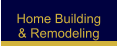 Home Building& Remodeling